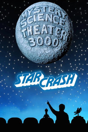 Mystery Science Theater 3000: Starcrash