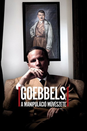 Goebbels, a manipuláció művészete