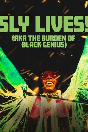 SLY LIVES! (aka The Burden of Black Genius) poszter