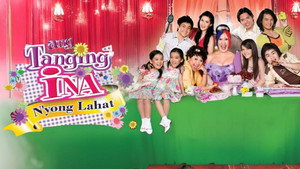 Ang Tanging Ina N'yong Lahat háttérkép