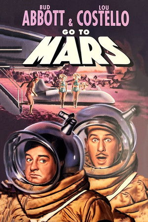 Abbott and Costello Go to Mars poszter