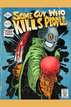 Some Guy Who Kills People poszter