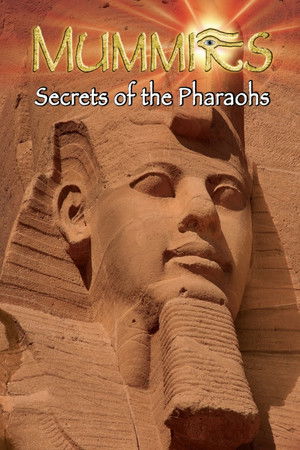 Mummies Secrets Of The Pharaohs poszter