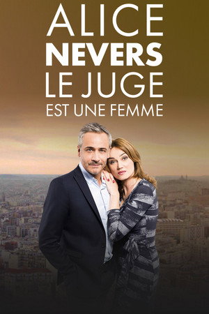 Alice Nevers, le juge est une femme poszter