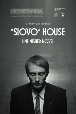 “Slovo” House. Unfinished Novel poszter