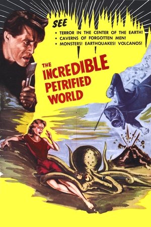 The Incredible Petrified World poszter