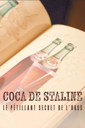 Stalins Cola - Das süßeste Geheimnis der Sowjetunion poszter