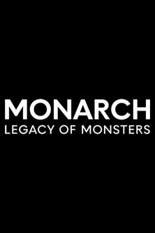Monarch: A szörnyek hagyatéka poszter