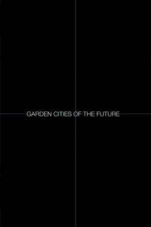 Garden Cities of the Future