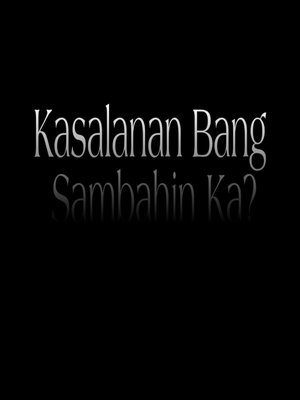Kasalanan Bang Sambahin Ka? poszter