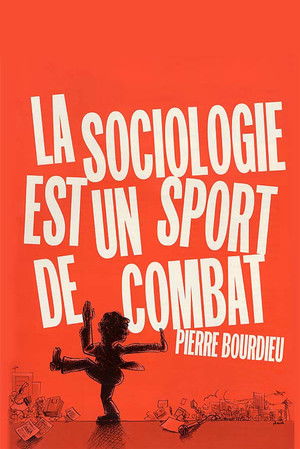 La sociologie est un sport de combat poszter