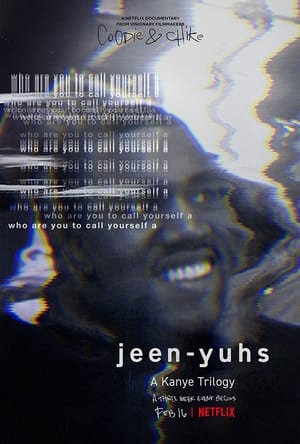 jeen-yuhs: A Kanye Trilogy poszter