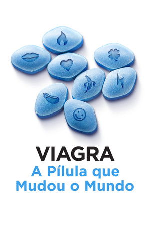 Viagra - a kis kék pirula, amely megváltoztatta a világot poszter