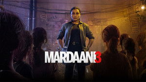 Mardaani 3 - Férfiak világában háttérkép