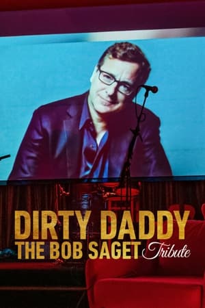 Dirty Daddy: The Bob Saget Tribute poszter