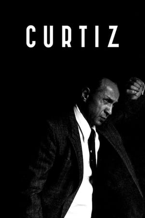 Curtiz – A magyar, aki felforgatta Hollywoodot poszter