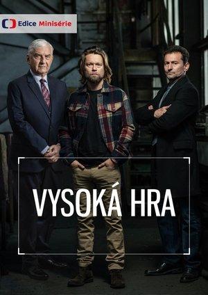 Vysoká hra poszter