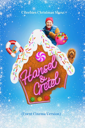CBeebies Presents: Hansel and Gretel poszter