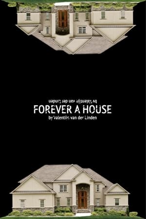 Forever a House