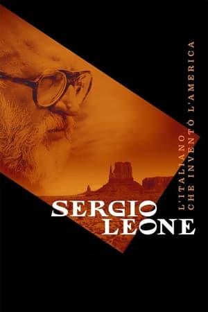 Sergio Leone - Az olasz, aki filmre vitte Amerikát
