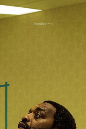 Backrooms - Hátsó szobák poszter