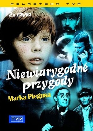 Niewiarygodne przygody Marka Piegusa poszter