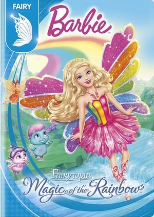 Barbie Fairytopia: A szivárvány varázsa