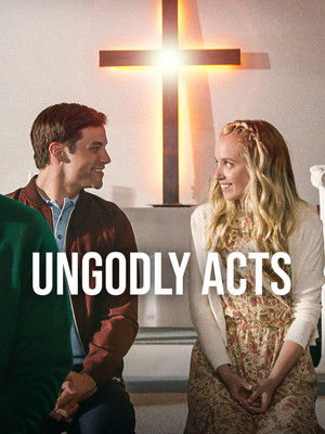 Ungodly Acts poszter