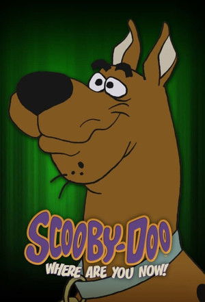 Scooby-Doo, Where Are You Now! poszter