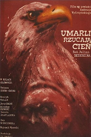 Umarli rzucają cień poszter