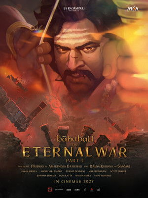 Baahubali: The Eternal War – Part 1 poszter