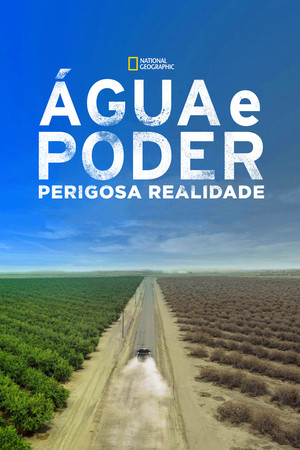 Water & Power: A California Heist poszter