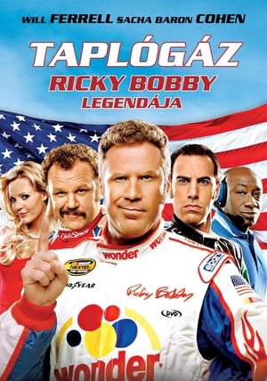 Taplógáz - Ricky Bobby legendája