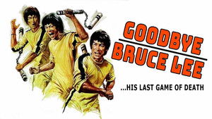 Goodbye Bruce Lee: His Last Game of Death háttérkép