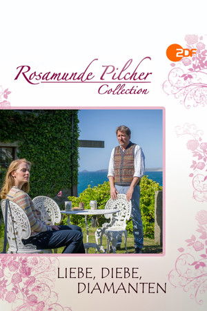 Rosamunde Pilcher: Liebe, Diebe, Diamanten poszter