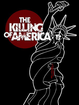 The Killing of America poszter