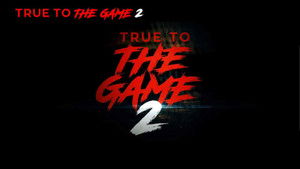 True to the Game 2 háttérkép