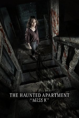 The Haunted Apartment: "Miss K"