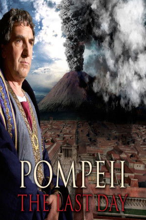 Pompei: Egy város utolsó napja poszter