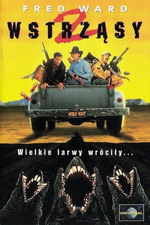 Tremors 2. - Ahová lépek, ismét szörny terem poszter