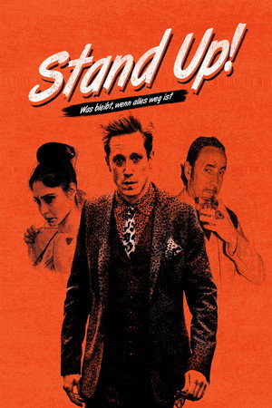 Stand up! Was bleibt, wenn alles weg ist poszter