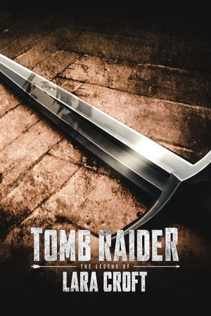 Tomb Raider: Lara Croft legendája poszter