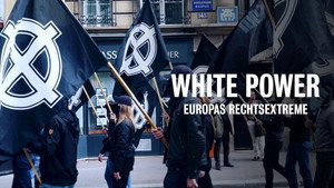 White Power: Inside Europe's Far-Right Movement háttérkép