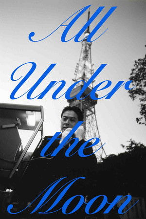 All Under the Moon poszter