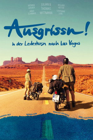Ausgrissn! - In der Lederhosn nach Las Vegas poszter