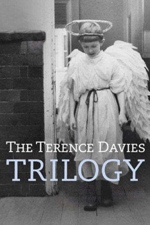 The Terence Davies Trilogy poszter