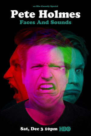Pete Holmes: Faces and Sounds poszter