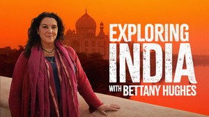 Exploring India's Treasures: Bettany Hughes kép