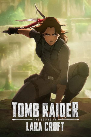 Tomb Raider: Lara Croft legendája poszter