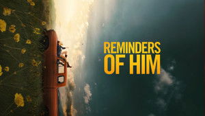 Reminders of Him - Emlékek róla háttérkép